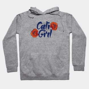 Cali Girl Hoodie